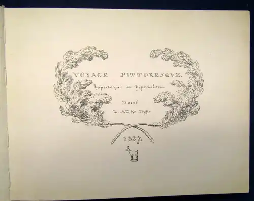 Töpffer Voyage pittoresque hyperbolique 1827, 1944 Exemplar Nr.85 Faksimile js