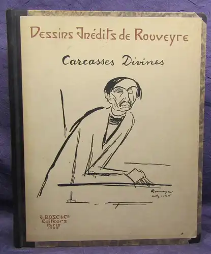 Portraits & Monographies Dessines par Rouveyre Carcasses Divine 1907  js