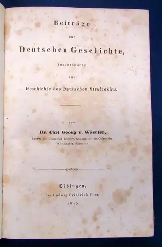 Wächter Beiträge zur Deutschen Geschichte (Deutschen Strafrechts) 1845 sf