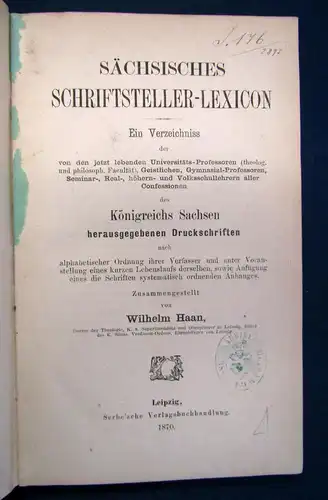 Haan Sächsisches Schriftsteller-Lexicon. Ein Verzeichnis 1870 Lexika sf