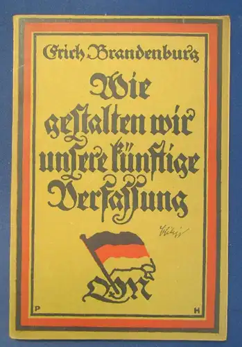 Brandenburg Wie gestalten wir unserer künftige Verfassung 1919 Politik js
