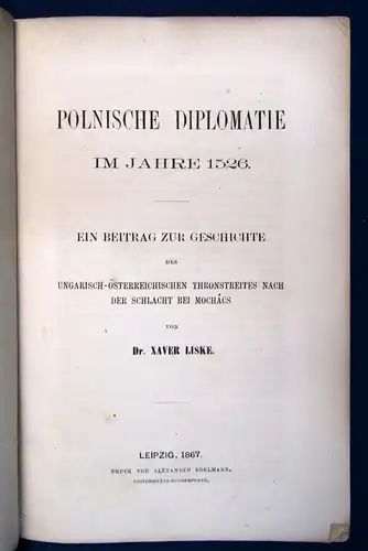 Liske Polnische Diplomatie im Jahre 1526 Ein Beitrag zur Geschichte Politik  js