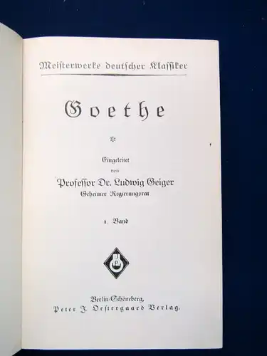 Geiger Meisterwerke deutscher Klassiker Goethe 2 Bände o.J. Literatur js