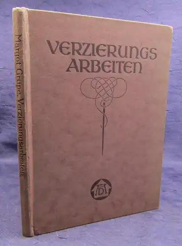Grupe Neue Folge von Die neue Nadelarbeit " Verzierungsarbeiten" 1922 sf