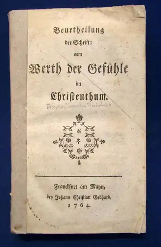 Trescho Beurtheilung der Schrift: vom Werth der Gefühle im Christenthum 1764 sf