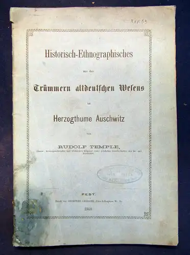 Temple Historisch-Ethnographisches aus den Trümmern Herzogth. Auschwitz 1868 sf