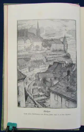 Schmidt Kursächische Streifzüge 3. Band Aus der alten Mark Meißen 1906 js