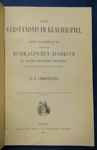 Christiani Das Verständnis im Klavierspiel 1886 Musikalischer Ausdruck Wissen js