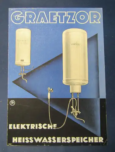 Original Prospekt Graetzor Elektrische Heiswasserspeicher um 1930 Technik sf