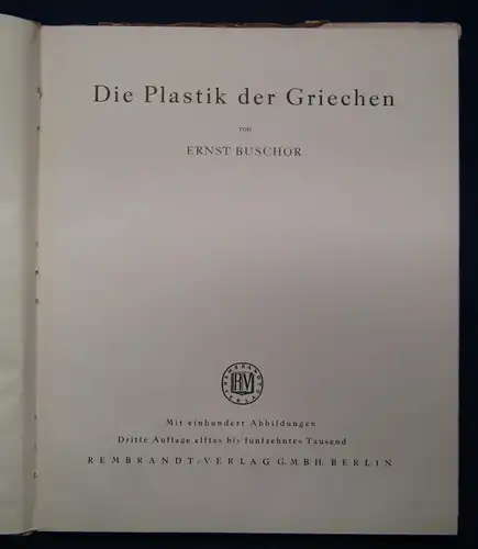 Buschor Die Plastik der Griechen 1936 Kunst Skulpturen Ortskunde Landeskunde js