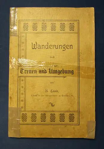 Canis Wanderungen durch Treuen und Umgebung 1898 Sachsen sehr selten Saxonica sf
