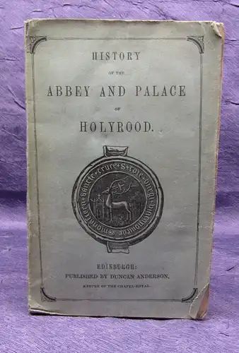 The Abbey and Palace of Holyrood 1849 Klosterkirche Edinburgh geschützt   js