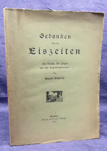 Zöppritz Gedanken über die Eiszeiten 1903 seltene EA Ihre Ursache, Folgen.. js