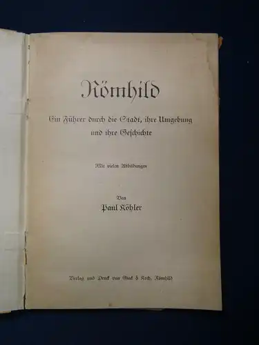 Römhild Ein Führer durch die Stadt, ihre Umgebung u. ihre Geschichte um 1920  js