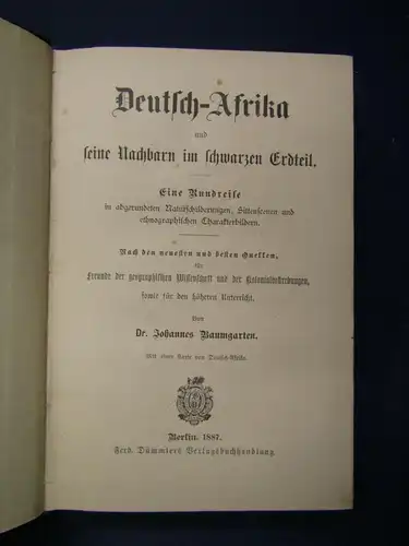 Baumgarten Deutsch-Afrika u. seine Nachbarn 1887 seltene EA mit einer Karte js