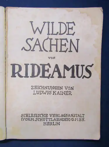 Wilde sachen von Rideamus um 1910 Belletristik Unterhaltung Humor sf