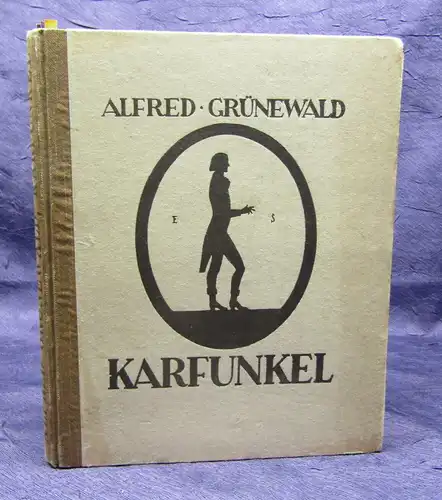 Grünewald Karfunkel Neue Balladen und Schwänke 1920 Belletristik sf