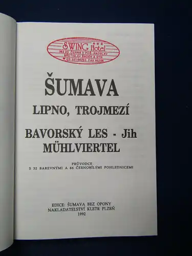 Sumava Lipno, Trojmezi Bavorsky Les - Jih Mühlviertel (Bayerischer Wald) 1992 sf