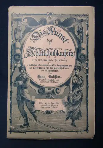 Califtus Die Kunst des Schlittschuhlaufens um 1890 Eiskunstlaufen Technik sf