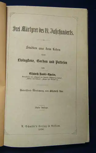 Rundle-Charles Drei Märtyrer des 19. Jahrhunderts 1890 sehr selten Studien sf