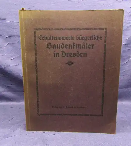 Mackowskn Erhaltenswerte bürgerliche Baudenkmäler in Dresden 1913 Festschrift js
