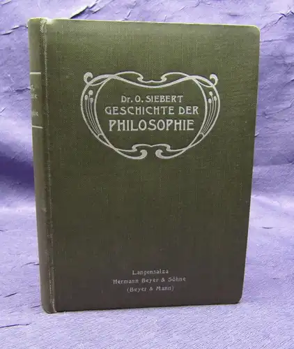 Siebert Ein kurzer Abriss der Geschichte der Philosophie 1905 Belletristik js