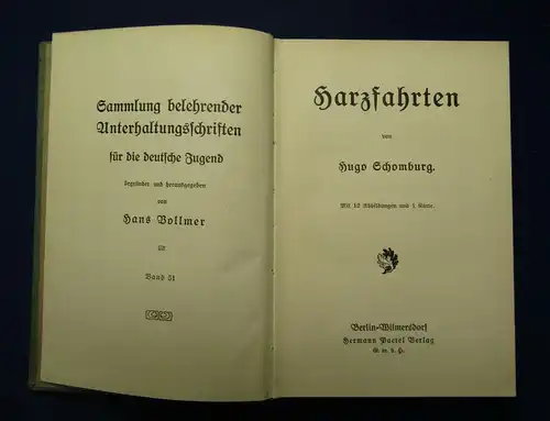 Schomburg Harzfahrten Band 51 o.J. Sammlung belehrender Unterhaltungsschrift js