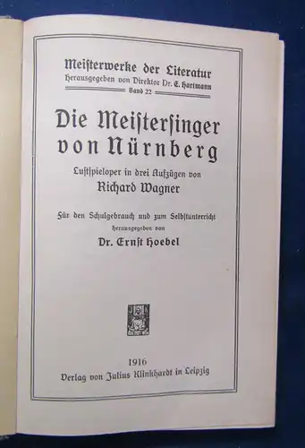 Wagner Leben und Werk/ Die Meisterfinger von Nürnberg 1916/1936 Belletristik sf