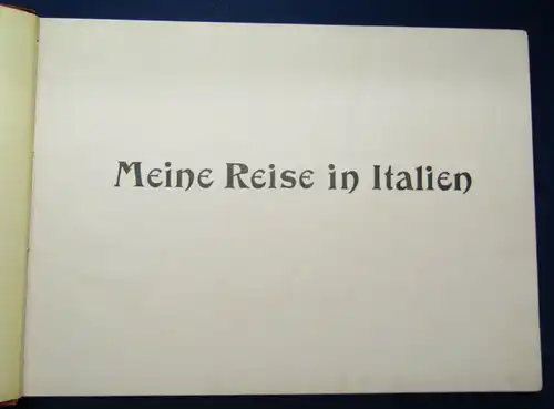 Spühler Meine Reise in Italien um 1930 Prachtalbum Landeskunde Geografie sf