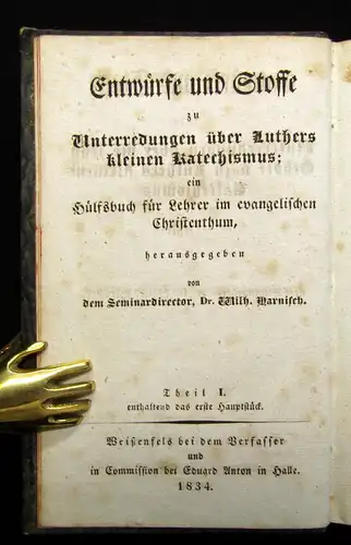 Luther Entwürfe u Stoffe zu Unterred. über die 10 Gebote d Katechismus 1834/37 m