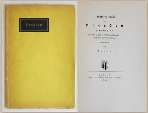 Janus -Charaktergemälde von Dresden, grau in grau. Bibliophiler Neudruck 1929 xz