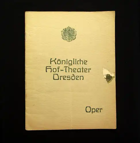 Königliche Hoftheater Dresden Oper um 1925 Geschichte Gesellschaft mb