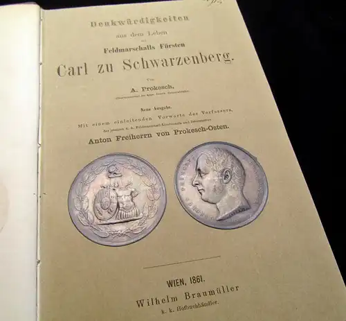 Denkwürdigkeiten aus dem Leben Feldmarschall Fürsten Carl zu Schwarzenberg 1861