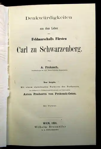 Denkwürdigkeiten aus dem Leben Feldmarschall Fürsten Carl zu Schwarzenberg 1861