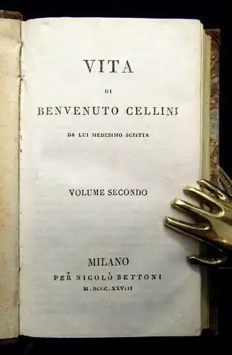 Vita Di Benvenuto Cellini Da Lui Medisimo Scritta (1550- 1571) 4 Bde. 1828 js