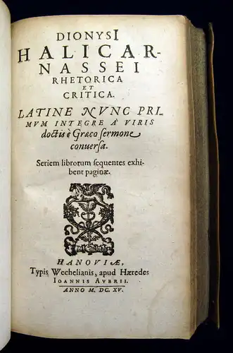 Dionysius; Sylburg 1615 Dionysii Halicarnassei scripta, quae extant, omnia,...am