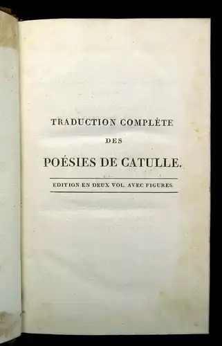 Noel Traduction Complete Des Poesies De Catulle, Suive des Poesies 2 Bde. 1803 j