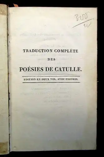 Noel Traduction Complete Des Poesies De Catulle, Suive des Poesies 2 Bde. 1803 j