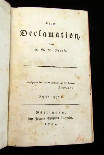 Franke, H.G.B. 1789 Ueber Declamation 2 in 1 Bd. ... am