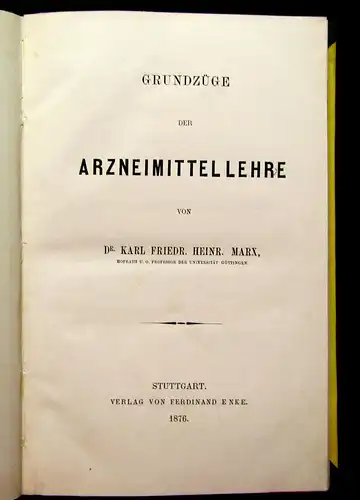 Marx Grundzüge der Arzneimittellehre 1876 Selten Studium Wissen mb