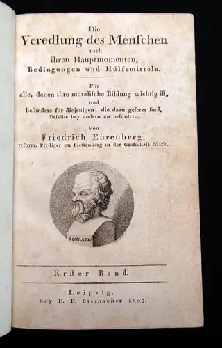 Ehrenberg, Friedrich 1805 Die Veredlung des Menschen nach ihren Hauptmomenten...