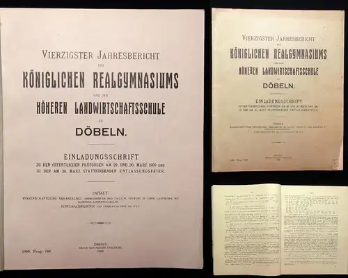 40.Jahresbericht des Kgl. Realgymnasiums zu Döbeln Einladungsschrift 1909 js