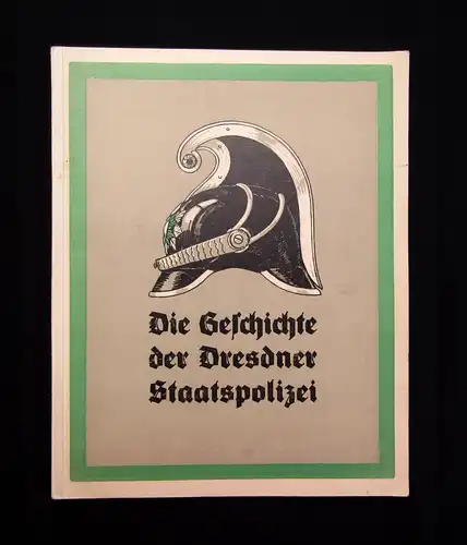 Kötzschke Thiele Die Geschichte der Dresdner Staatspolizei 1928 Geschichte mb