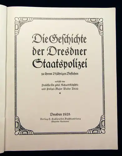 Kötzschke Thiele Die Geschichte der Dresdner Staatspolizei 1928 Geschichte mb