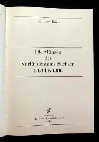 Buck Die Münzen des Kurfürstentums Sachsen 1763-1806 Geschichte mb