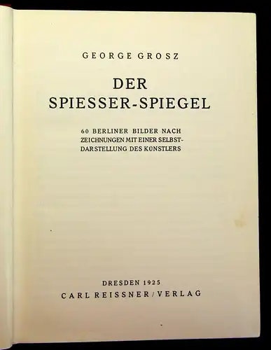 Grosz Der Spiesser-Spiegel 1925 60 Berliner Bilder Geschichte Gesellschaft mb