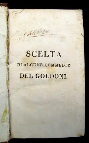 Pio Scelta Di Alcune Commedie Del Goldoni, per uso de´ Diletanti della 1806 js