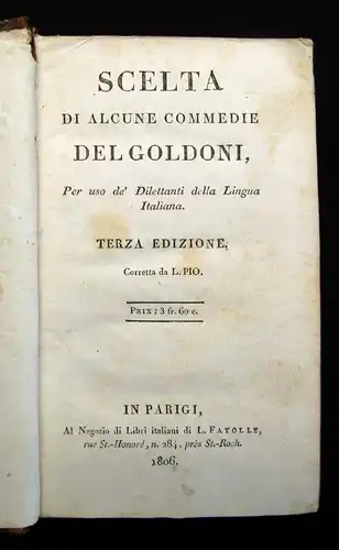 Pio Scelta Di Alcune Commedie Del Goldoni, per uso de´ Diletanti della 1806 js