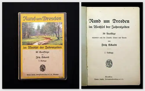 Eckardt Rund um Dresden im Wechsel der Jahreszeiten 50 Ausflüge 1874 Ortskunde m