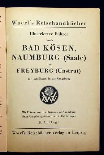 Woerl Bad Kösen Naumburg Freyburg 1938  Reisehandbuch Reiseführer Guide mb